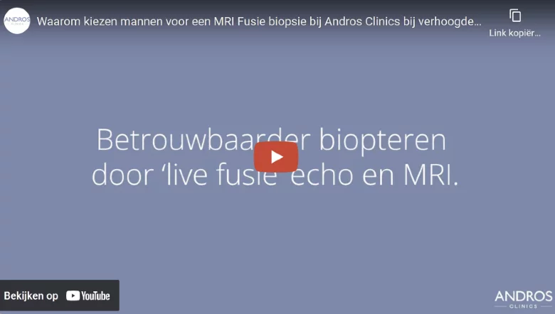 Bekijk Video MRI Fusie biopsie bij Andros Clinics op YouTube
