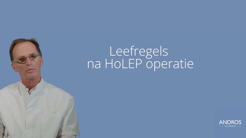 Bekijk video leefregels na HoLEP operatie op YouTube